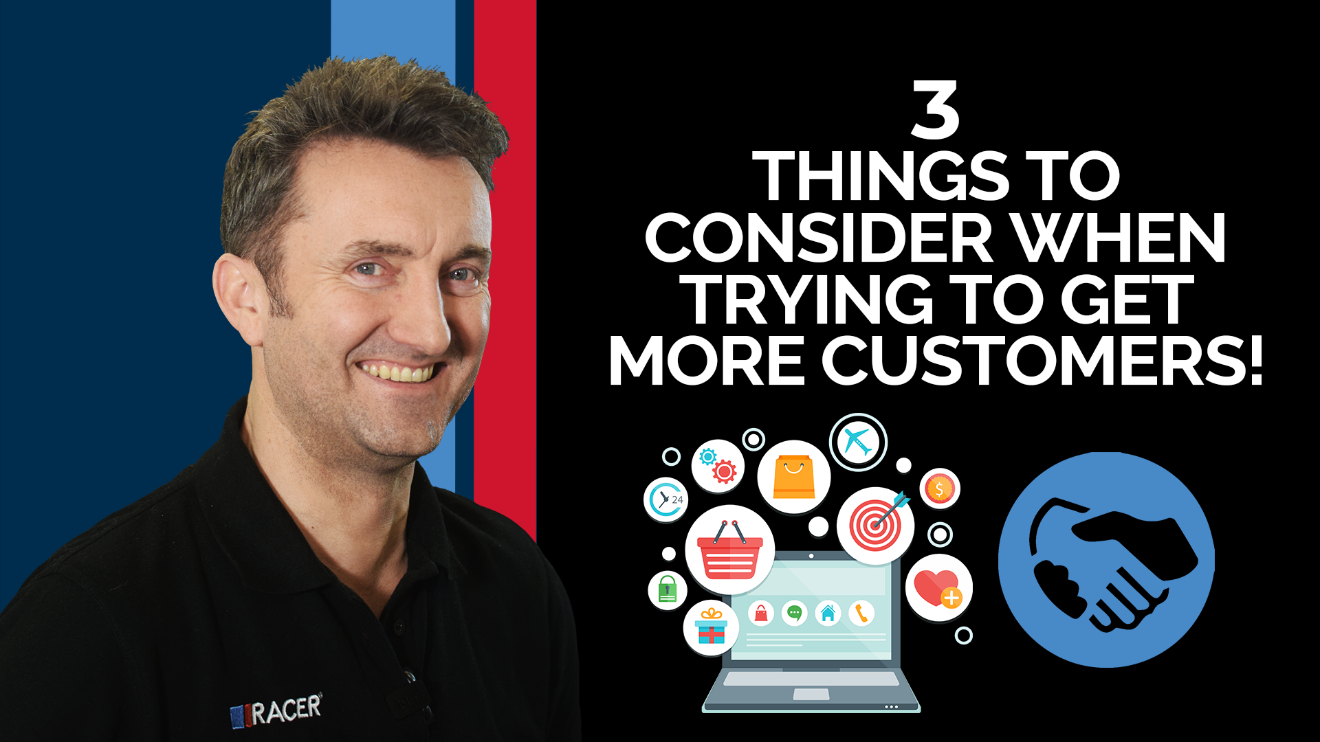 3 Things To Consider When Trying To Get More Customers For Your Business 